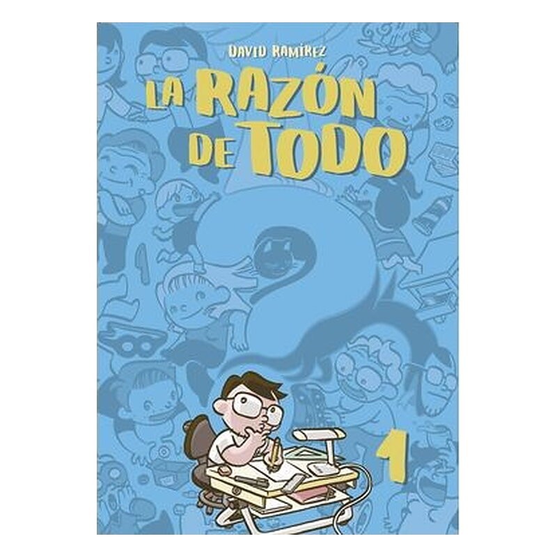 LA RAZON DE TODO TOMO 1