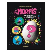 LOS MORFIS. 1 EL HUEVO COSMICO