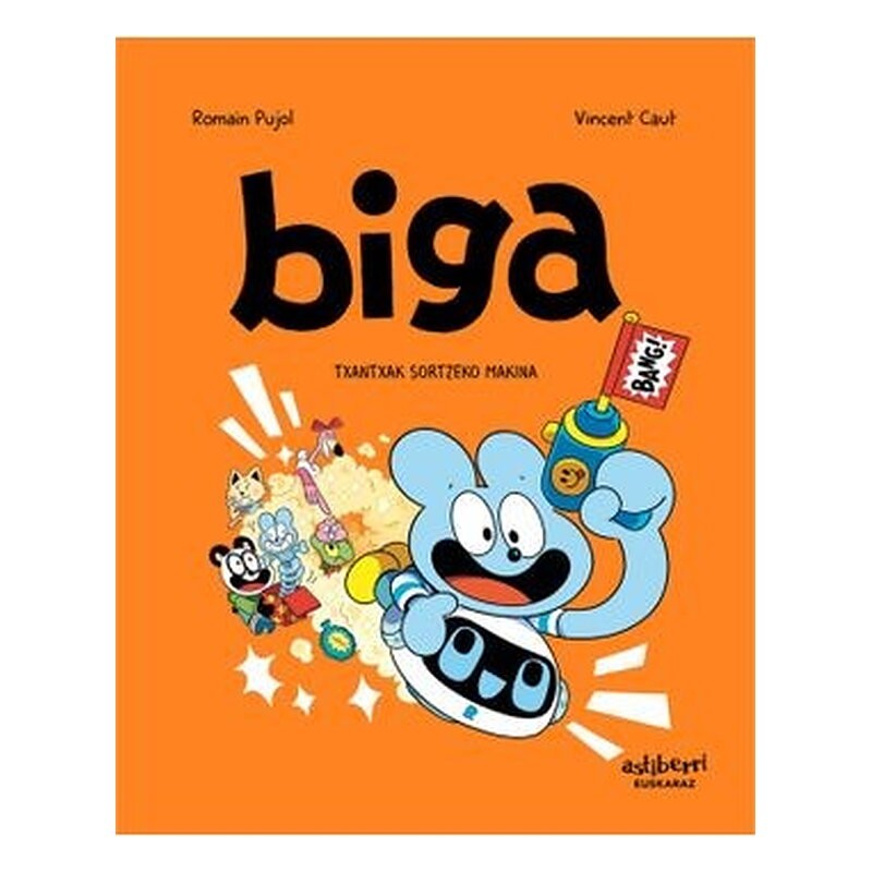 BIGA 07. TXANTXAK SORTZEKO MAKINA