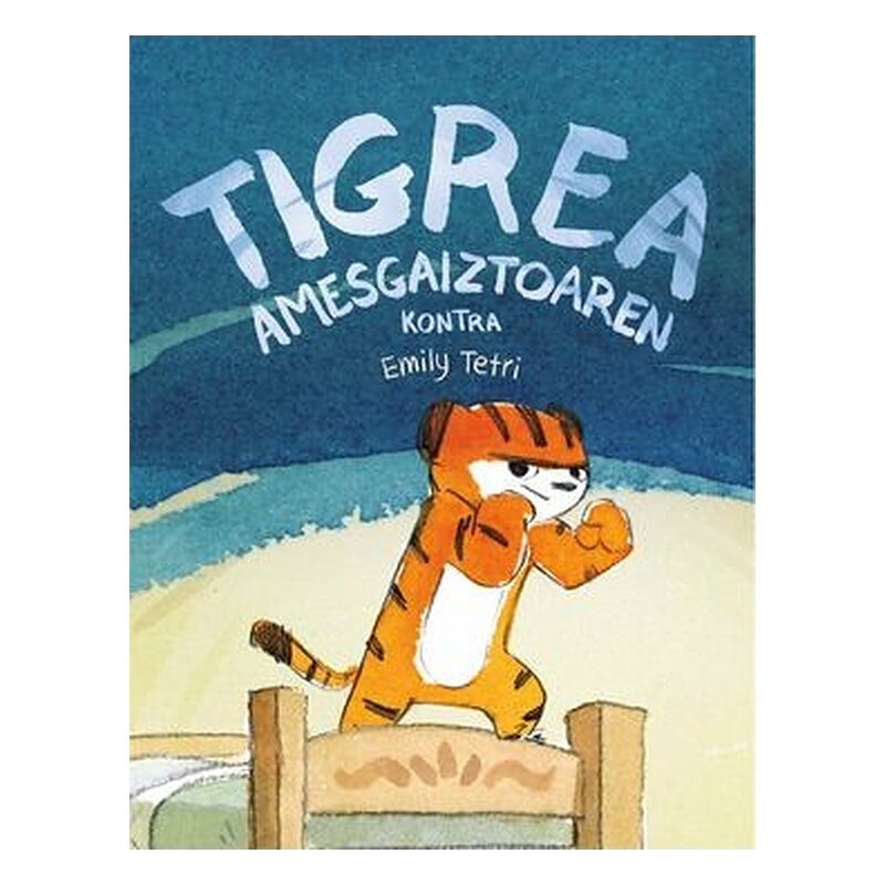 TIGREA AMESGAIZTOAREN KONTRA