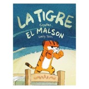 LA TIGRE CONTRA EL MALSON
