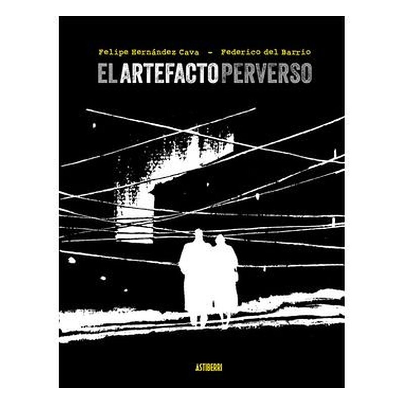 EL ARTEFACTO PERVERSO