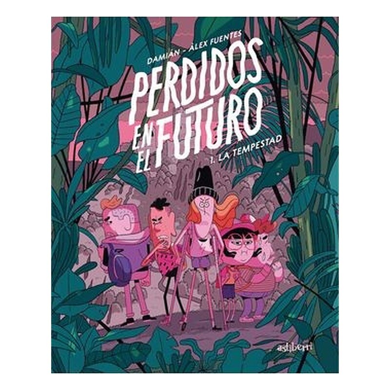 PERDIDOS EN EL FUTURO 01. LA TEMPESTAD