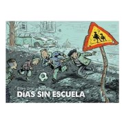 DIAS SIN ESCUELA