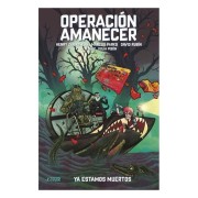 OPERACION AMANECER 02 YA ESTAMOS MUERTOS