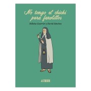 NO TENGO EL CHICHI PARA FAROLILLOS
