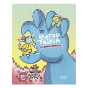 IRATXO TXIKIA ETA IBARREKO MUNSTROA (EUSKERA)