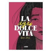 LA AGRIDOLCE VITA