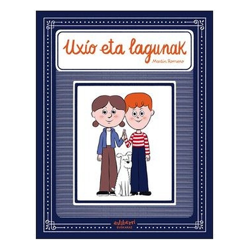 UXIO ETA LAGUNAK (EUSKERA)