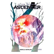 ASCENDER TOMO 04: SEMILLA ESTELAR