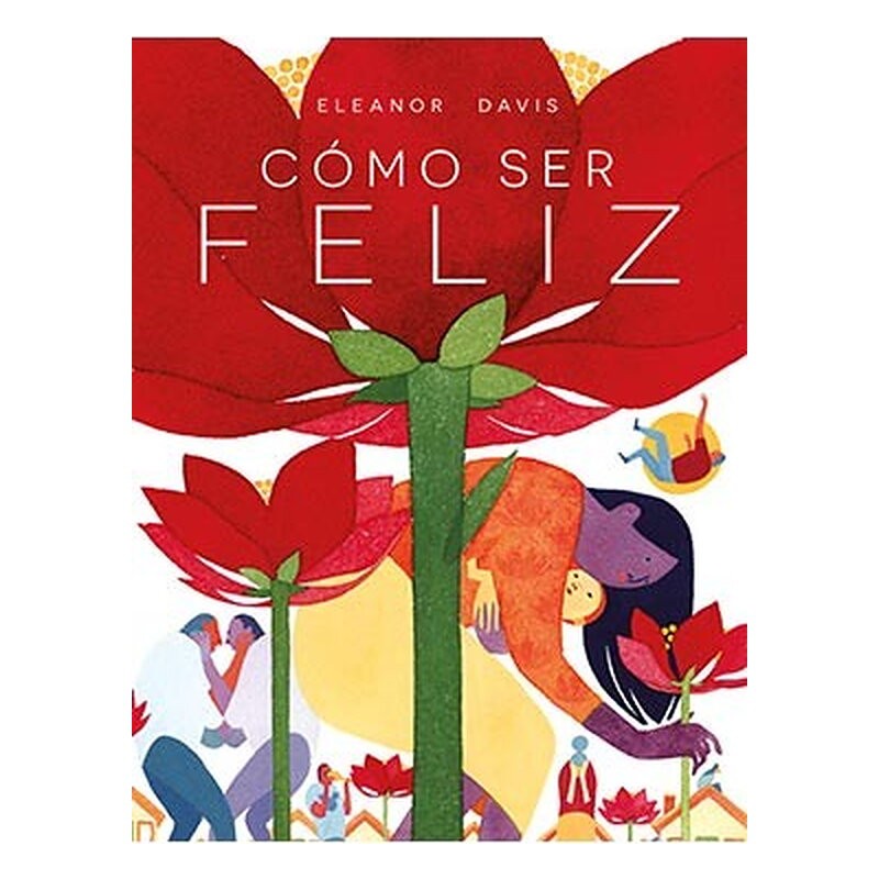 COMO SER FELIZ