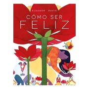 COMO SER FELIZ