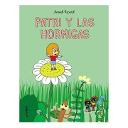 PATRI Y LAS HORMIGAS
