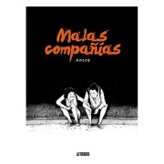 MALAS COMPAÑIAS