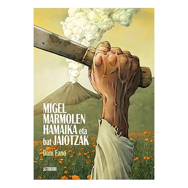 MIGEL MARMOLEN HAMAIKA ETA BAT JAIOTZAK