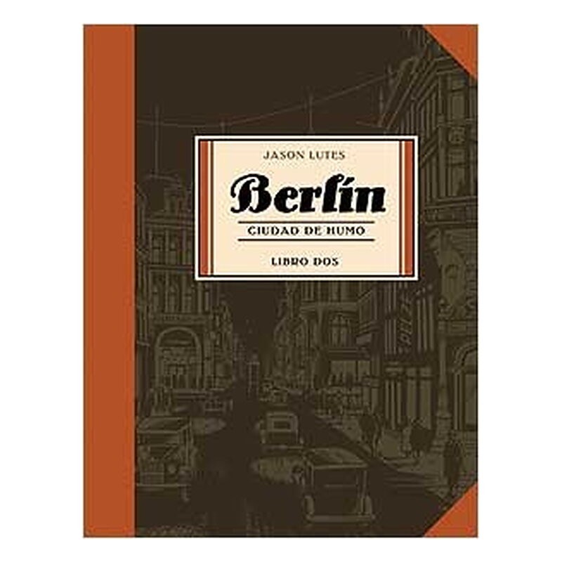 BERLIN CIUDAD DE HUMO LIBRO DOS