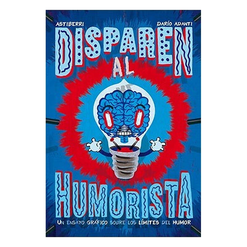 DISPAREN AL HUMORISTA 2ª EDICION