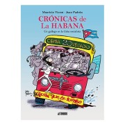 CRONICAS DE LA HABANA. UN GALLEGO EN LA CUBA SOCIALISTA