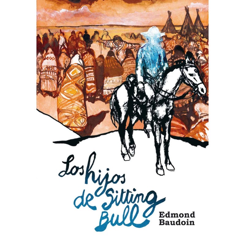 LOS HIJOS DE SITTING BULL
