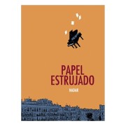 PAPEL ESTRUJADO. 2ª EDICION