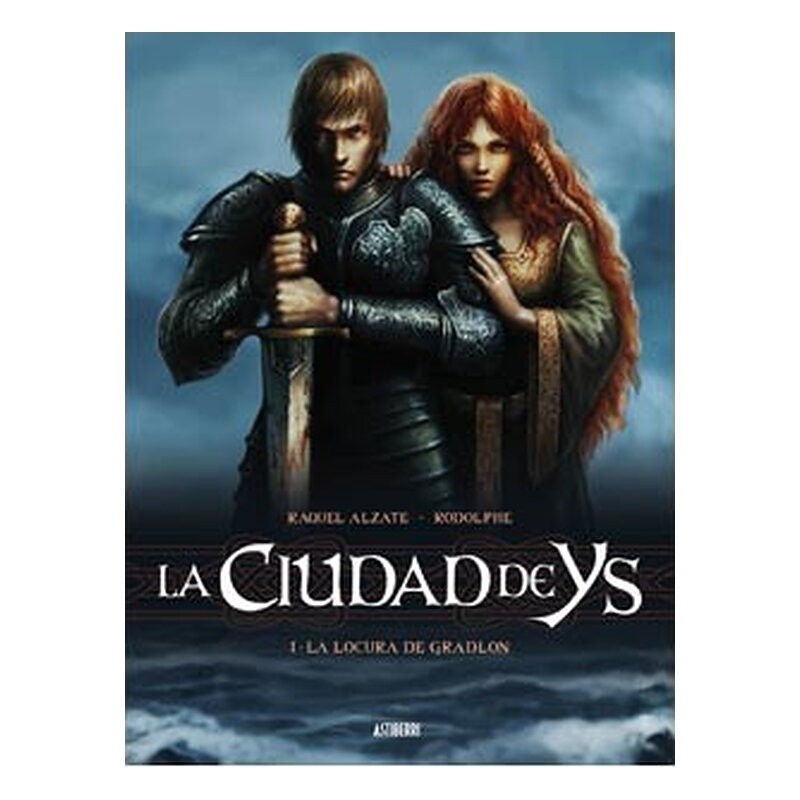 LA CIUDAD DE YS: 1 LA LOCURA DE GRADLON