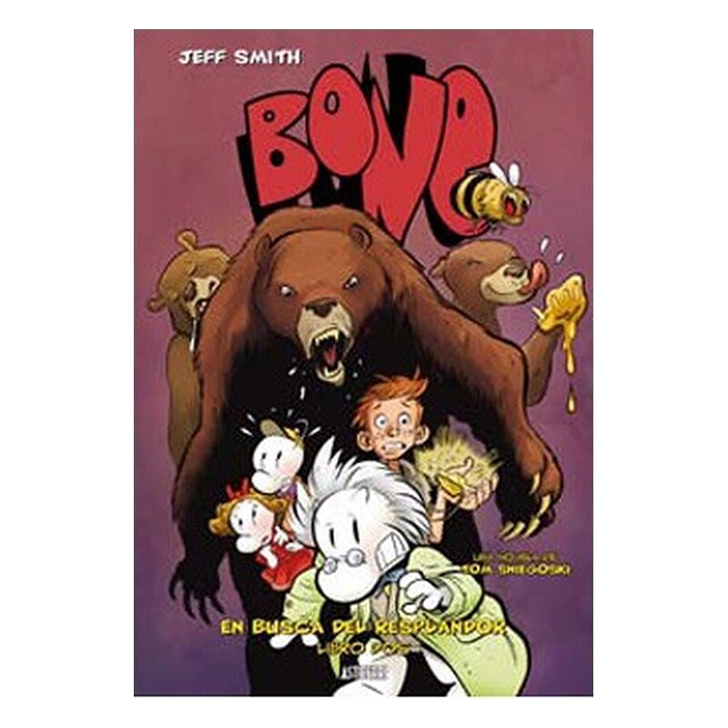 BONE: EN BUSCA DEL RESPLANDOR. LIBRO DOS