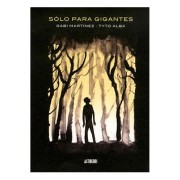 SOLO PARA GIGANTES (COMIC)