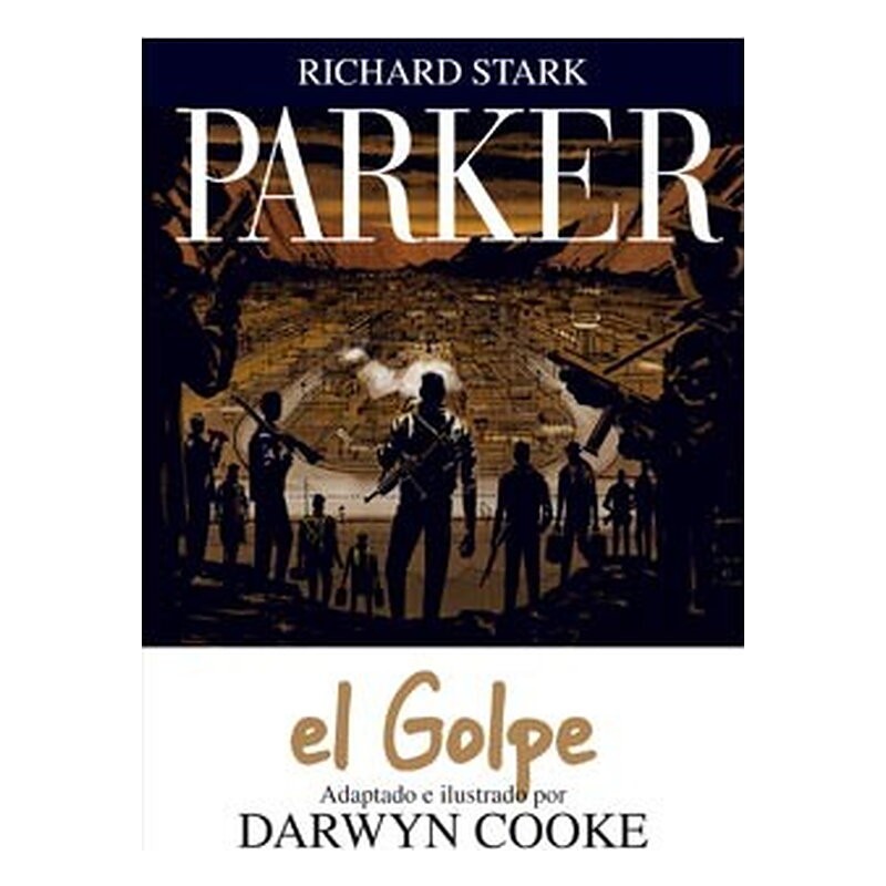 PARKER 03. EL GOLPE (COMIC)