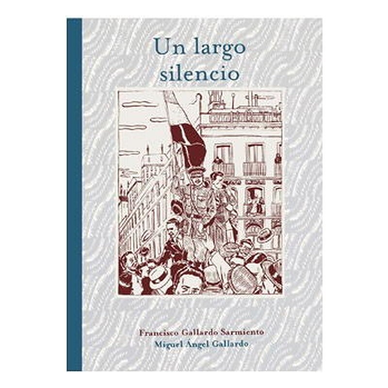 UN LARGO SILENCIO