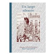 UN LARGO SILENCIO