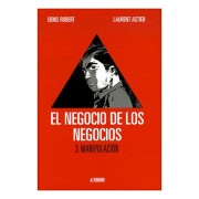 EL NEGOCIO DE LOS NEGOCIOS 03. MANIPULACION