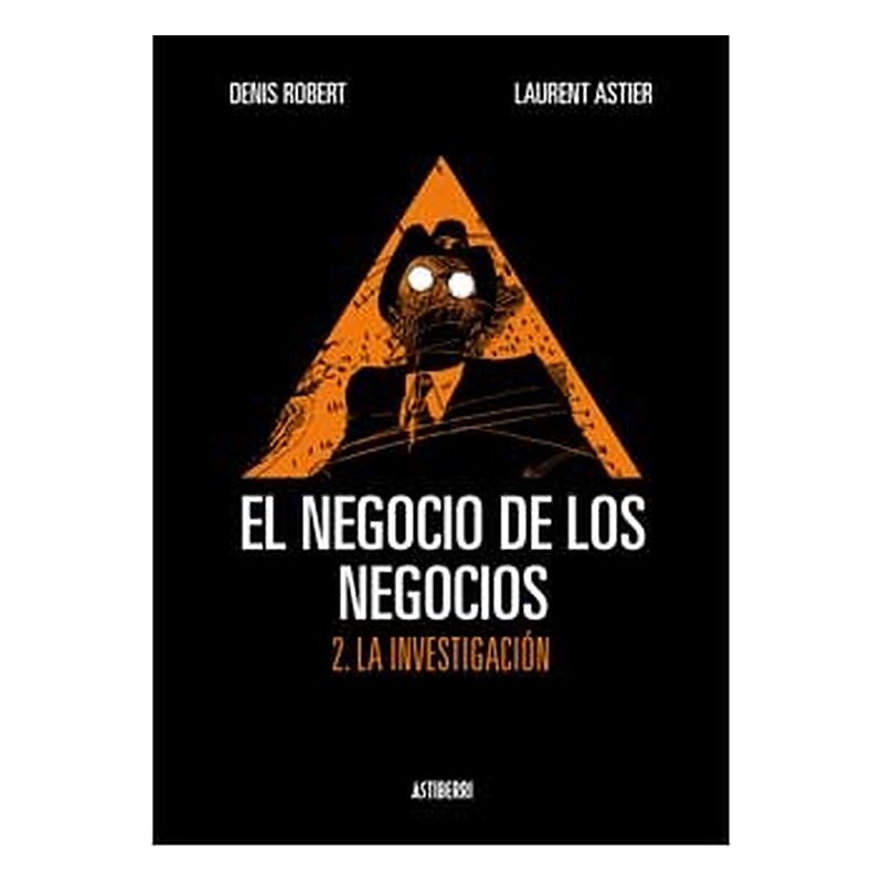 EL NEGOCIO DE LOS NEGOCIOS 02. LA INVESTIGACION
