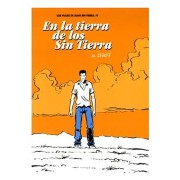 EN LA TIERRA DE LOS SIN TIERRA (LOS VIAJES DE JUAN SIN TIERRA 04) (ULTIMO NUMER)