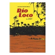 RIO LOCO (LOS VIAJES DE JUAN SIN TIERRA 03)