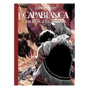 CAPABLANCA 07. EN BUSCA Y CAPTURA