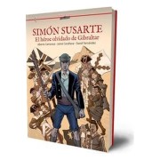 SIMON SUSARTE - EL HEROE OLVIDADO DE GIBRALTAR
