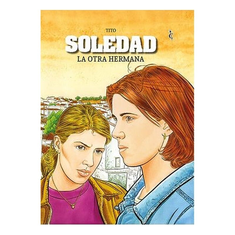 SOLEDAD. LA OTRA HERMANA