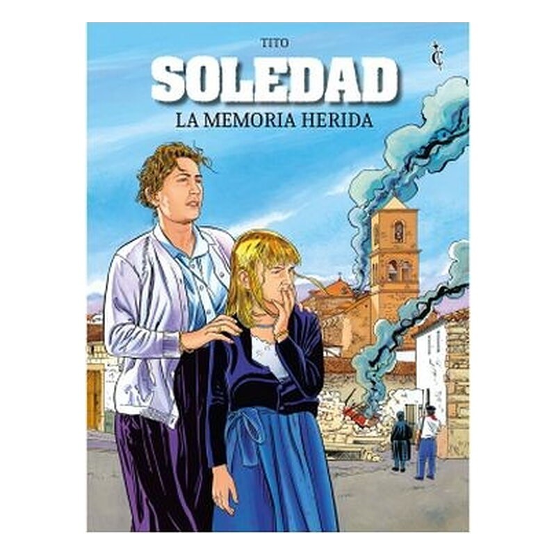 SOLEDAD. LA MEMORIA HERIDA