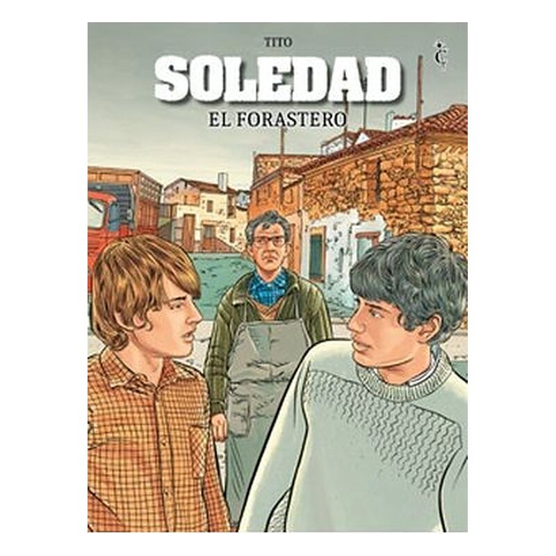 SOLEDAD. EL FORASTERO