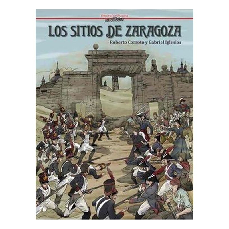 LOS SITIOS DE ZARAGOZA 01