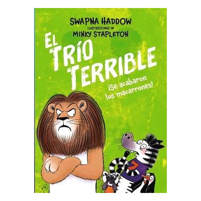 EL TRIO TERRIBLE 02 - ¡SE ACABARON LOS MACARRONES!