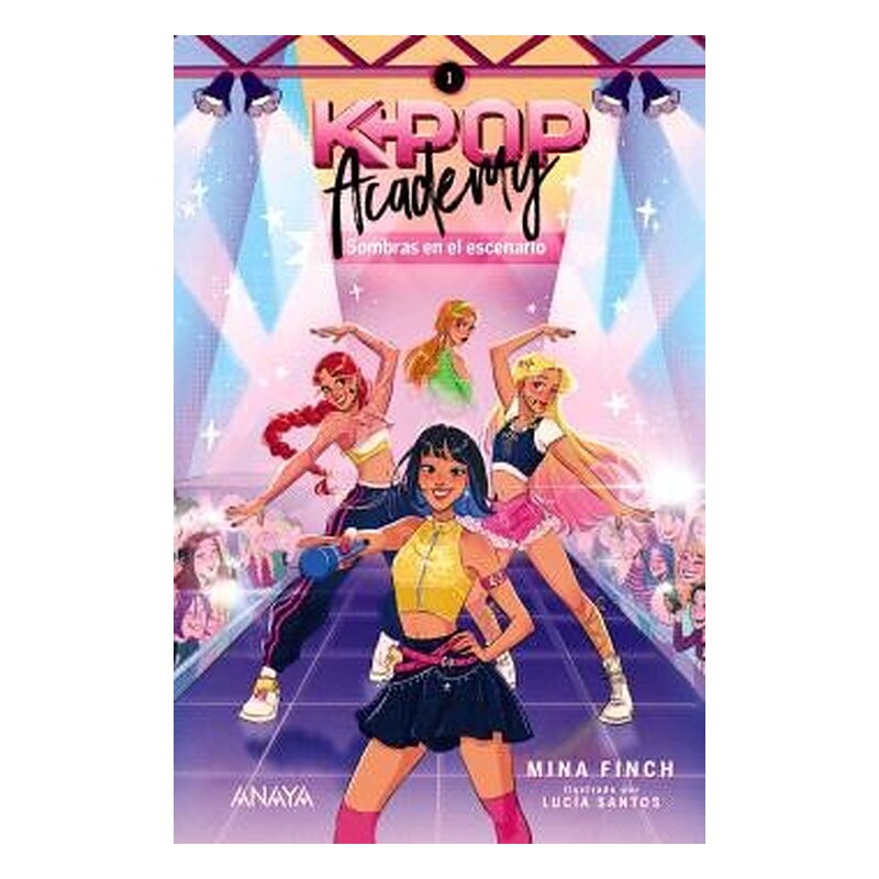 K-POP ACADEMY. SOMBRAS EN EL ESCENARIO. LIBRO 01