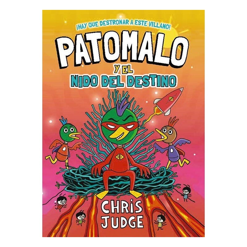 PATOMALO 02. PATOMALO Y EL NIDO DEL DESTINO