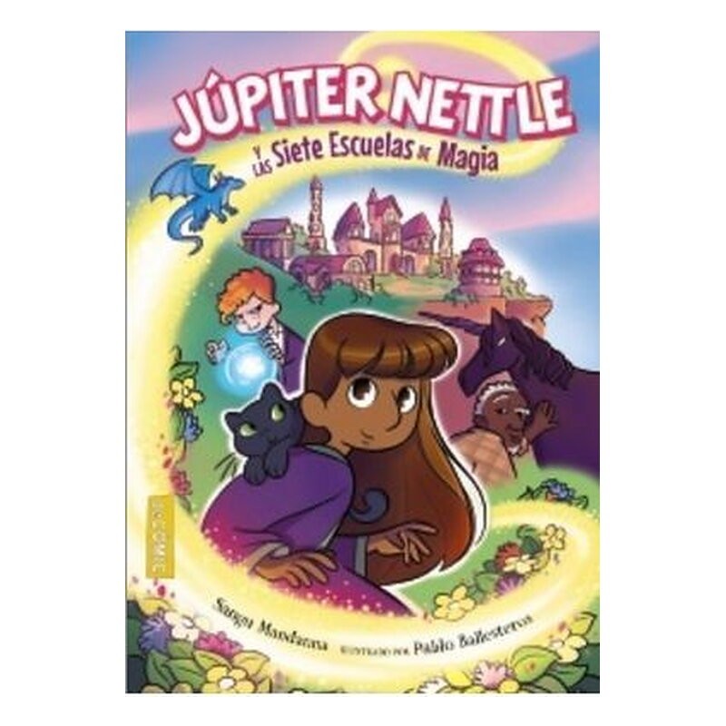 JUPITER NETTLE Y LAS SIETE ESCUELAS DE MAGIA