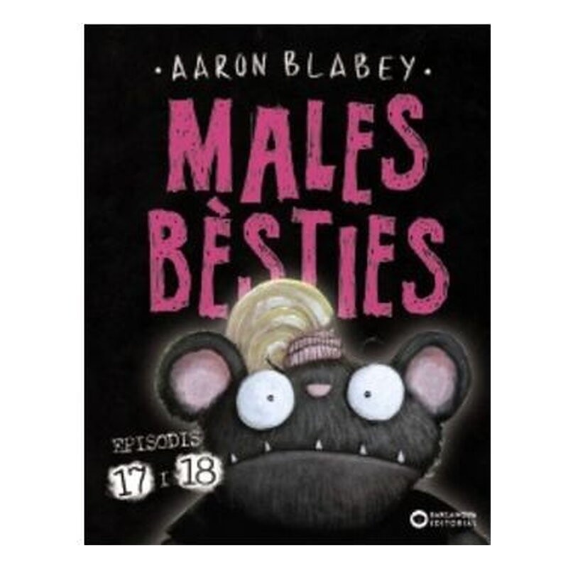 MALES BESTIES. EPISODIS 17 I 18