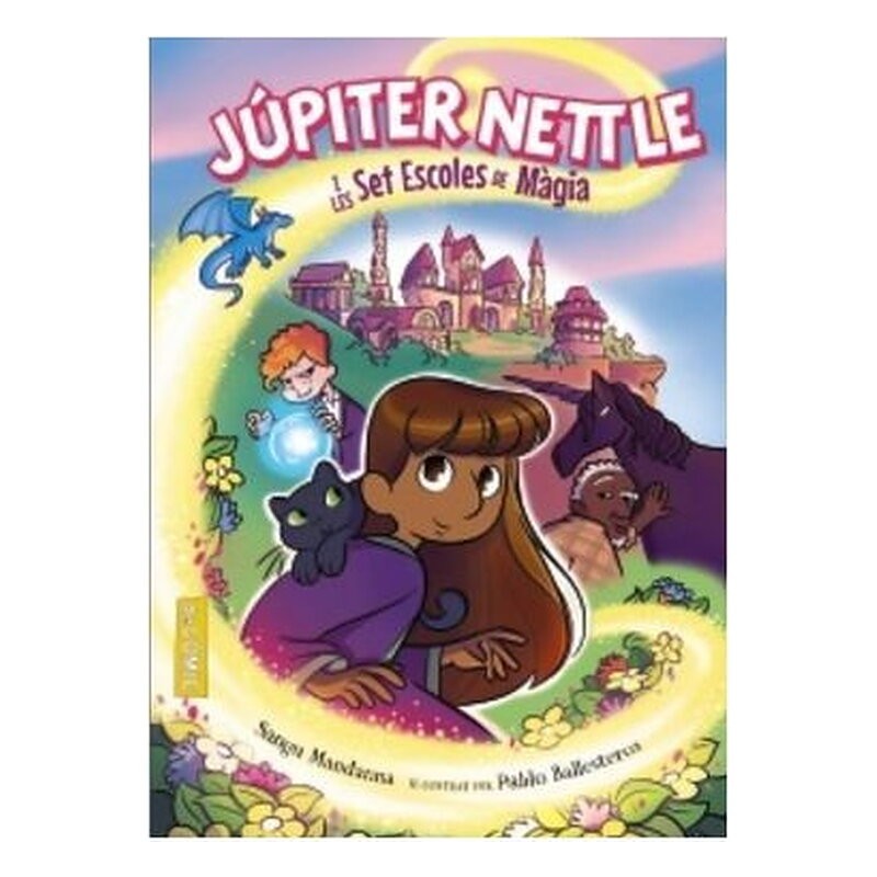 JUPITER NETTLE I LES SET ESCOLES DE MAGIA