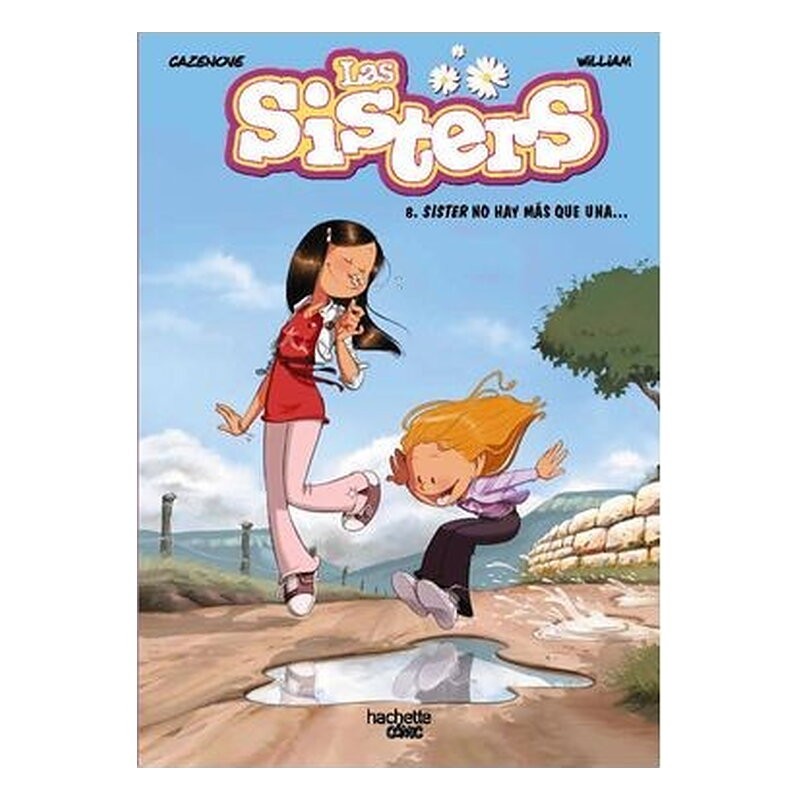 LAS SISTERS 08. SISTER NO HAY MAS QUE UNA...