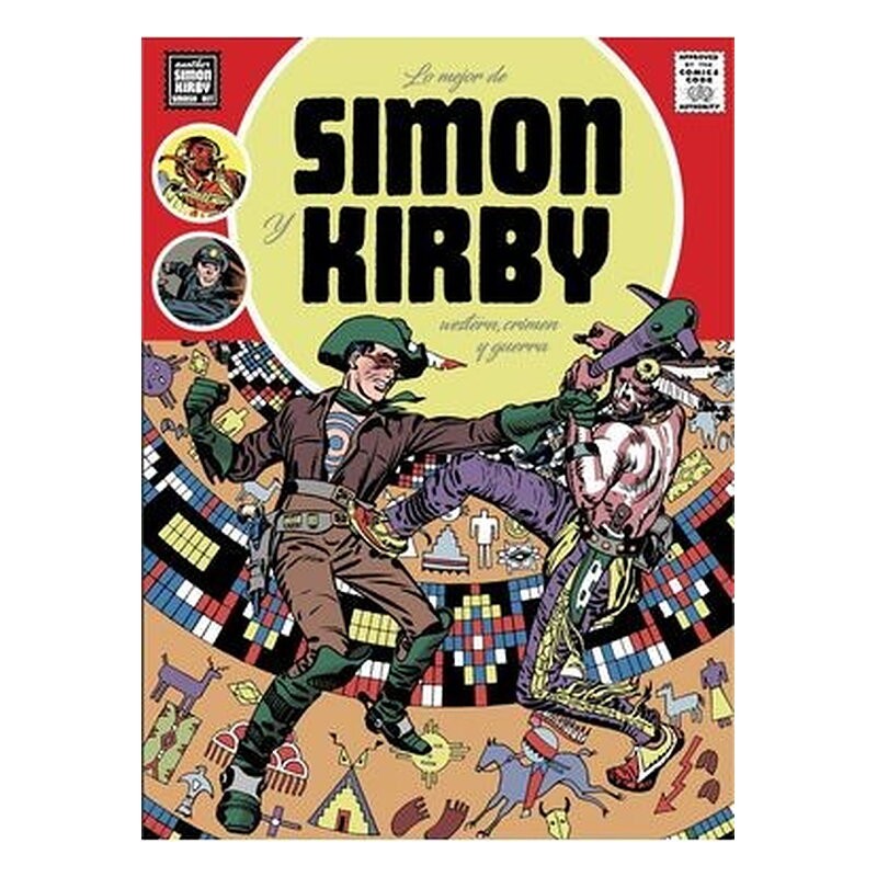 LO MEJOR DE SIMON Y KIRBY: WESTERN, CRIMEN Y GUERRA