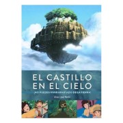 EL CASTILLO EN EL CIELO. ¡NO PUEDES VIVIR APARTADO DE LA TIERRA!