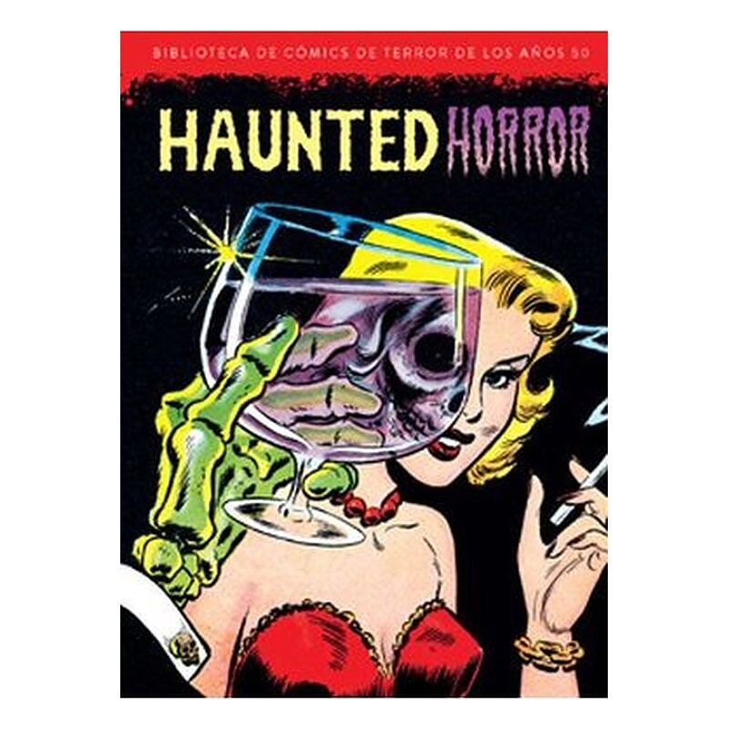 HAUNTED HORROR BIBLIOTECA DE COMICS DE TERROR DE LOS AÑOS 50 VOLUMEN 10